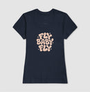 Camiseta Feminina Fly Baby Fly
