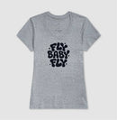 Camiseta Feminina Fly Baby Fly