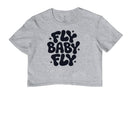 Cropped Fly Baby Fly