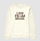 Suéter Moletom I Am From Brasil