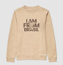 Suéter Moletom I Am From Brasil